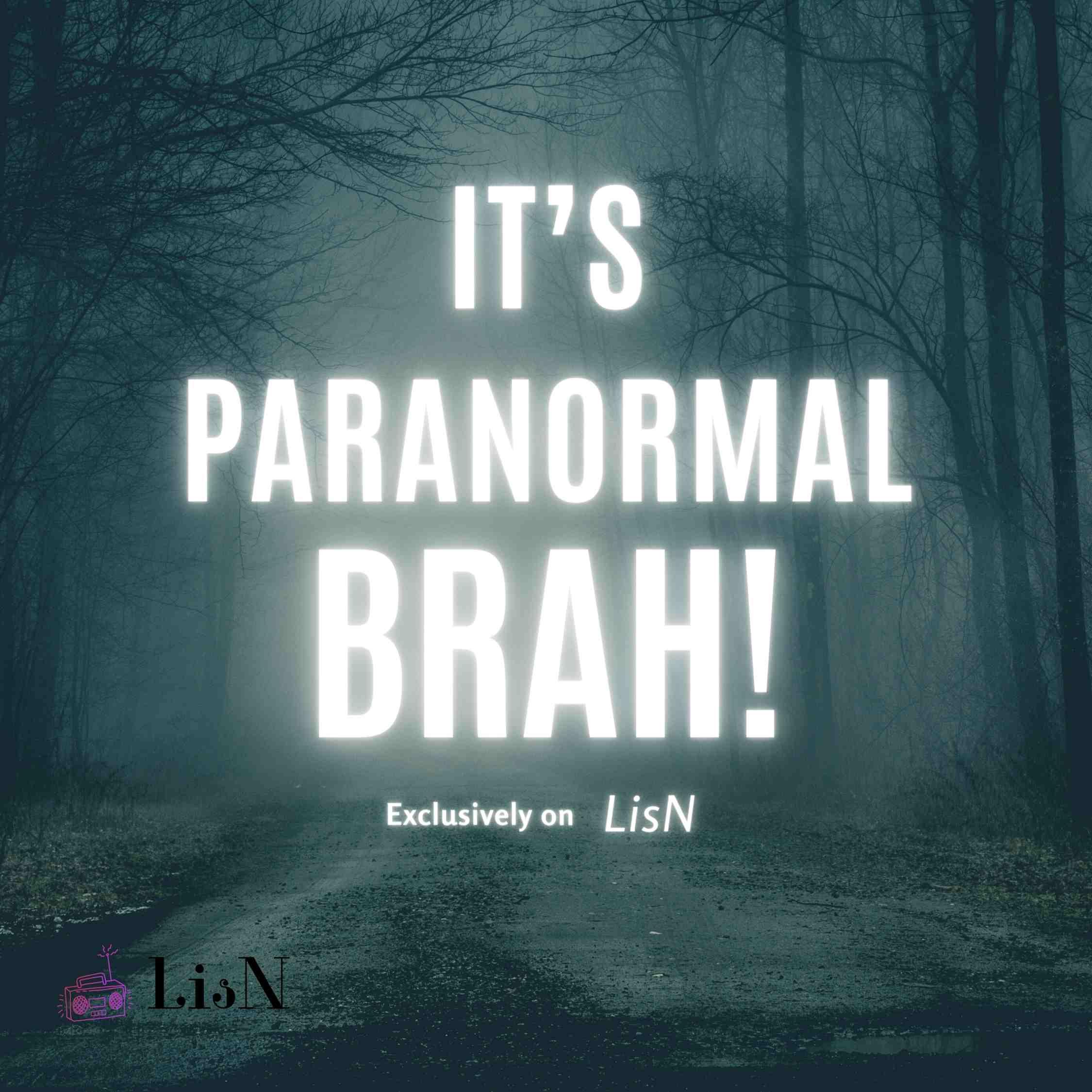 RSS - LisN Paranormal Brah podcast artwork